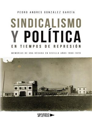 cover image of Sindicalismo y Política en tiempos de represión